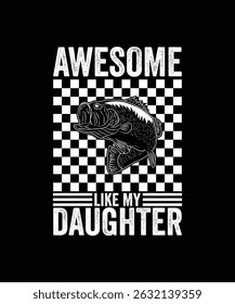 VINTAGE AWSOME LIKE MY DAUGHTER VECTOR TSHIRT DESIGN