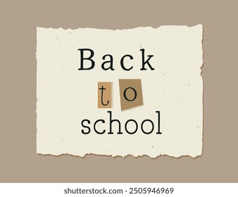 Diseño de Antiguas "Back to School" con papel texturizado y tipografía mixta. Ideal para temas educativos y académicos, proyectos de inspiración retro o materiales de marketing relacionados con la escuela.