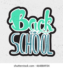 Vintage Back To School Lettering Banner. Knowledge day poster. Vector
