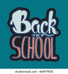 Vintage Back To School Lettering Banner. Knowledge day greeting card for print, t-shirt, badge, cloth, poster. Vector