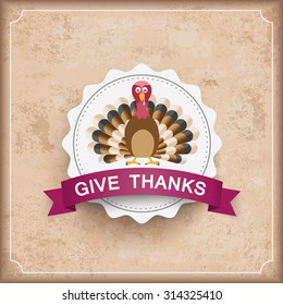 Vintage background with emblem, turkey and text Give Thanks. Eps 10 vector file.