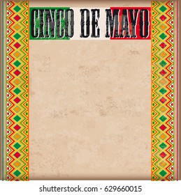 Vintage background with mexican flag, ornaments and text Cinco De Mayo. Eps 10 vector file.