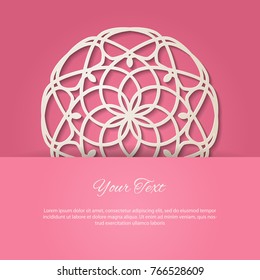 Vintage background with oriental cutout circular ornate decoration. Paper cut 3d element. Luxury design template for wedding invitation or greeting card. Vector illustration.