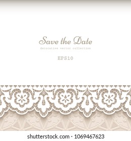 Vintage background with ornamental lace border, cutout paper pattern, elegant save the date card or wedding invitation template, eps10 vector illustration