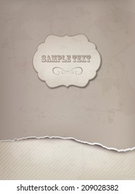 Vintage background with ripped old paper. Vector illustration.