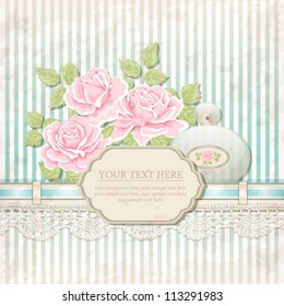 Vintage background with roses and perfume bottle