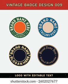Vintage badge logo design template with editable text for clothing and apparel or etc