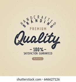 Vintage badge. Premium quality. Hand lettered. Vector illustration