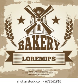 Vintage bakery poster design - bakery label with mill and wheat. Banner bakery vector illustration