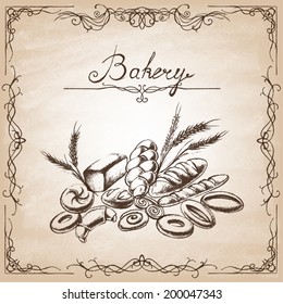 Vintage Bakery Poster. Freehand drawing: bread and other pastries Retro vintage style food design. Vector illustration.