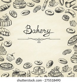 Vintage Bakery Poster. Freehand drawing: bread and other pastries. Retro vintage style food design. Sketches of desserts. Vector illustration.