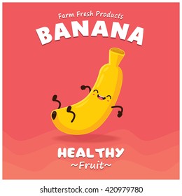 Vintage Banana poster design with vector banana character. 