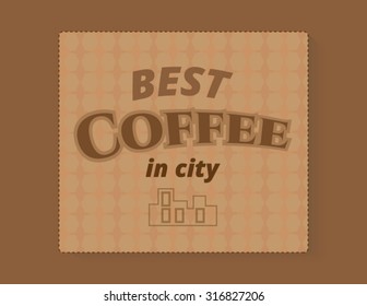 Vintage banner card the best coffee in city