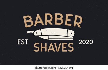 Vintage barber logo with razor. Trendy retro style logo isolated on black background. Grunge texture. Vector emblem template