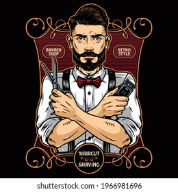Vintage barbershop colorful print with stylish barber with beard and mustache holding scissors and hair clipper in crossed hands isolated vector illustration