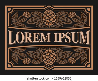 Vintage beer label with hop branches on the dark background