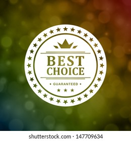 Vintage best choice label. Vector design element.