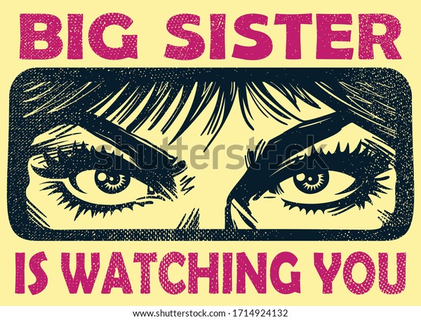Brother watching sister. Big sister watching you. Big sister is watching you. Is watching you.