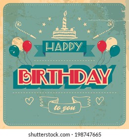 Vintage Birthday Card. Grunge effects on separate layer