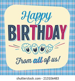 Vintage Birthday Card - Happy Birthday from all of us - Vector EPS10