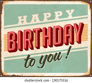 Vintage Birthday Metal Sign - Vector EPS10. Grunge and rust effects can be easily removed for a brand new, clean sign.