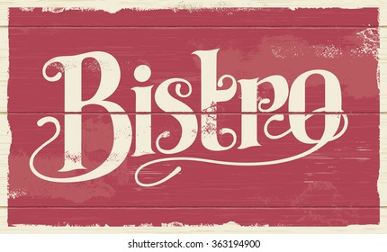 Vintage Bistro Sign. Vector Illustration