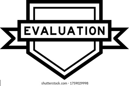 Vintage black color pentagon label banner with word evaluation on white background