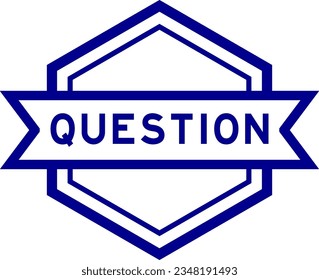 Vintage blue color hexagon label banner with word question on white background
