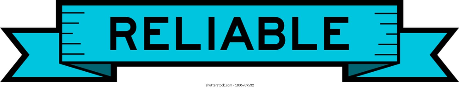 Vintage blue color label banner with word reliable on white background