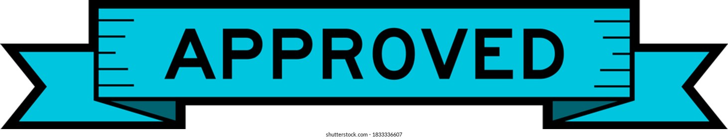 Vintage blue color label banner with word approved on white background