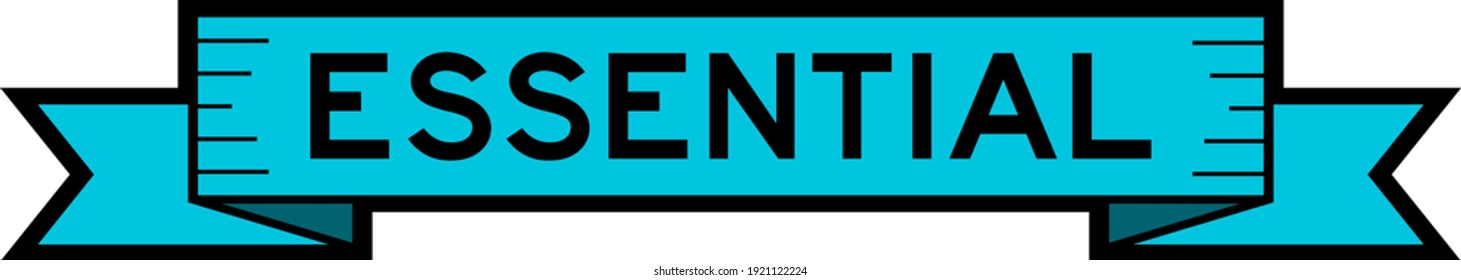 Vintage blue color label banner with word essential on white background