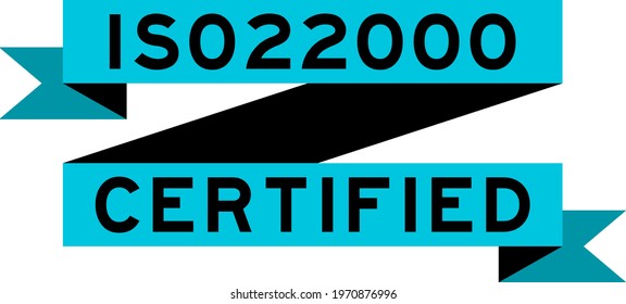 Vintage blue color ribbon banner with word ISO22000 certified on white background