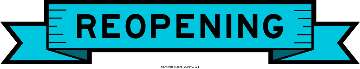 Vintage blue color ribbon banner with word reopening on white background