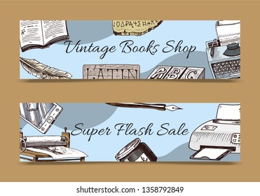 Vintage book shop set of banners vector illustration.Old books with ink quill feather pen and inkwell. Antique writing stationery and open book manuscript. Super flash sale.