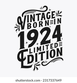  Vintage Born in 1924, Born in Vintage 1924 Birthday Celebration