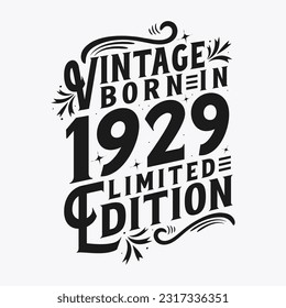 : Vintage Born in 1929, Vintage 1929 Birthday Celebration