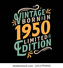 Vintage Born in 1950, Born in Vintage 1950 Birthday Celebration