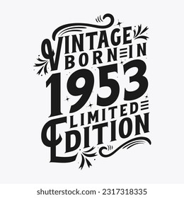 Vintage Born in 1953, Born in Vintage 1953 Birthday Celebration