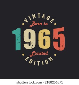 Vintage Born in 1965 Limited Edition