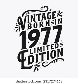 Vintage Born in 1977, Born in Vintage 1977 Birthday Celebration
