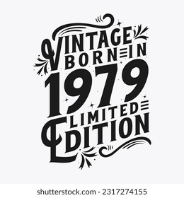Vintage Born in 1979, Born in Vintage 1979 Birthday Celebration