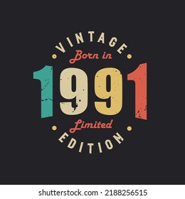 Vintage Born 1991 Limited Edition Stock Vector (Royalty Free ...