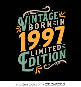 Vintage Born in 1997, Born in Vintage 1997 Birthday Celebration