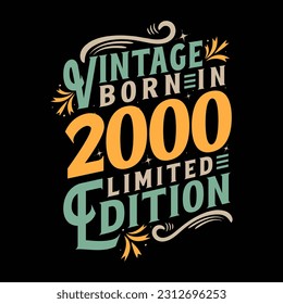 Vintage Born in 2000, Born in Vintage 2000 Birthday Celebration