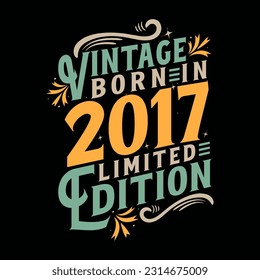Vintage Born in 2017, Born in Vintage 2017 Birthday Celebration