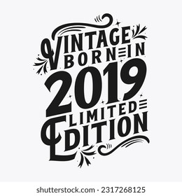 Vintage Born in 2019, Born in Vintage 2019 Birthday Celebration