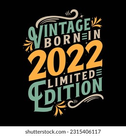 Vintage Born in 2022, Born in Vintage 2022 Birthday Celebration