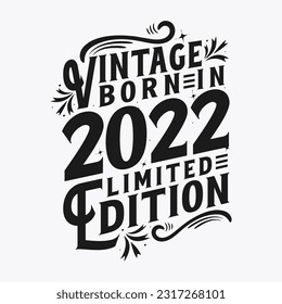 Vintage Born in 2022, Born in Vintage 2022 Birthday Celebration
