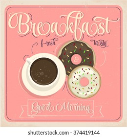  Vintage Breakfast Poster. Vector illustration.
