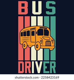 Vintage bus driver t shirt design, best bus driver gift, school bus driver Appreciation Gifts, 100 days of school, teacher gift, t shirt design, back to school design